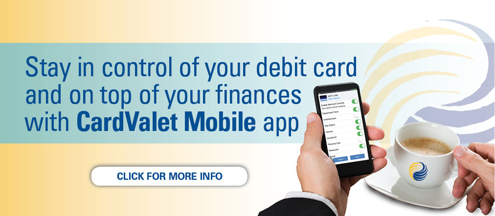Stay in control of your debit card with CardValet